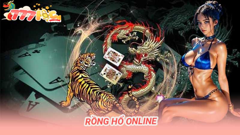 Rồng Hổ Online Hướng dẫn chơi chi tiết và mẹo chiến thắng